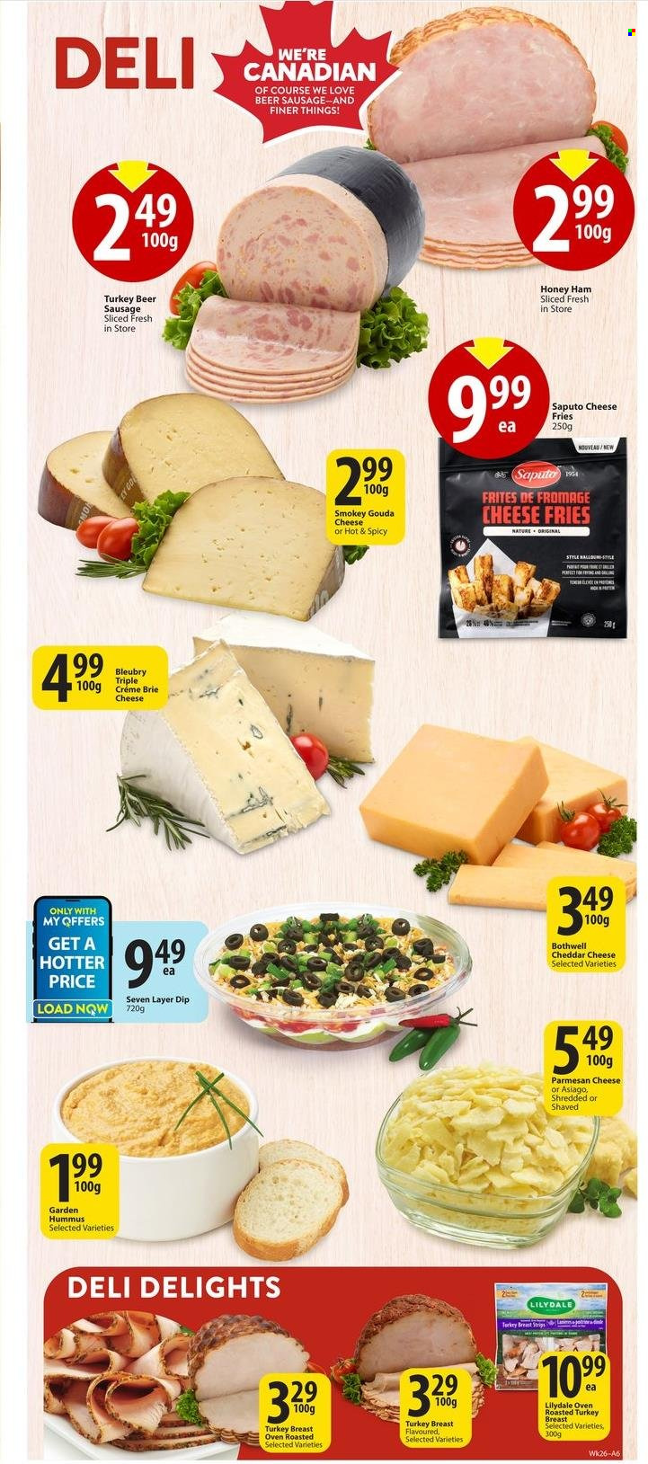 thumbnail - Save-On-Foods Flyer - June 27, 2024 - July 03, 2024 - Sales products - ready meal, ham, sausage, beer sausage, hummus, gouda, cheddar, parmesan, cheese, brie, dip, strips, potato fries, alcohol. Page 6.
