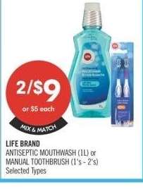 LIFE BRAND ANTISEPTIC MOUTHWASH (1) or MANUAL TOOTHBRUSH (1's-2's) - Selected Types