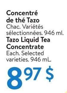 Tazo Liquid Tea Concentrate - Each. Selected varieties. 946 mL.
#30377700