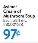 Aylmer Cream of Mushroom Soup - Each. 284 mL
#30001678.