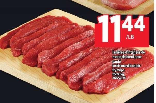 LANIÈRES D'INTÉRIEUR DE RONDE DE BŒUF POUR SAUTÉ | inside round beef stir fry strips - 25,22/kg