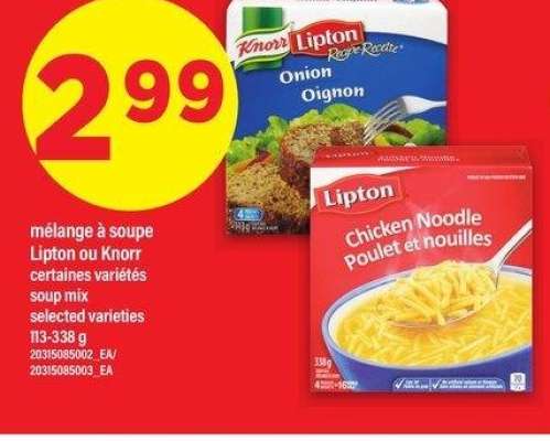 MÉLANGE À SOUPE LIPTON OU KNORR | soup mix, 113-338 g - certaines variétés

selected varieties