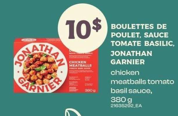 boulettes de poulet, sauce tomate basilic Jonathan Garnier | chicken meatballs tomato basil sauce 380 g