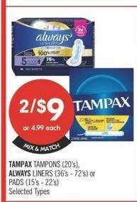 TAMPAX TAMPONS (20's), ALWAYS LINERS (36's - 72's) or PADS (15's - 22's) - selected types