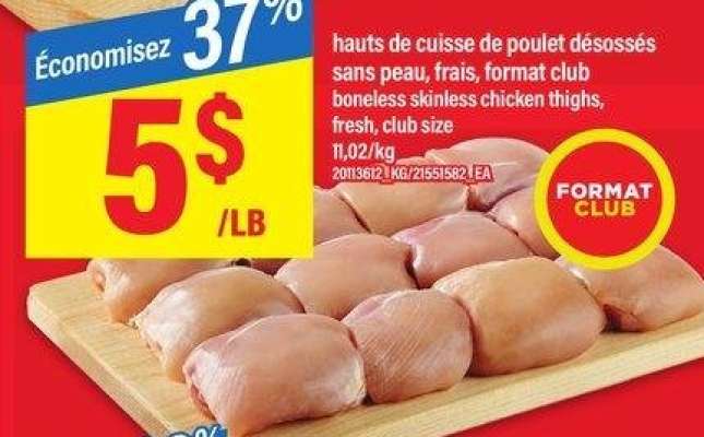 HAUTS DE CUISSE DE POULET DÉSOSSÉS | BONELESS SKINLESS CHICKEN THIGHS - sans peau, frais, format club

fresh, club size
11,02/kg