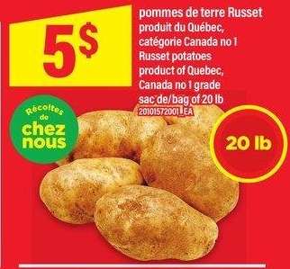 POMMES DE TERRE RUSSET, sac de 20 lb - pommes de terre Russet
produit du Québec,
catégorie Canada no 1
Russet potatoes
product of Quebec,