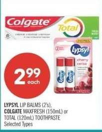 LYPSYL LIP BALMS (2's), COLGATE MAXFRESH (150mL) or TOTAL (120mL) TOOTHPASTE - Selected Types