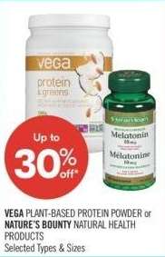 VEGA PLANT-BASED PROTEIN POWDER or NATURE'S BOUNTY NATURAL HEALTH PRODUCTS - Selected Types & Sizes