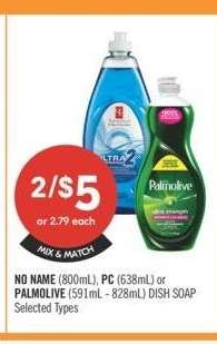 NO NAME (800 ml), PC (638ml) or PALMOLIVE (591 ml - 828 ml) DISH SOAP - Selected Types