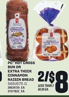 PC Hot Cross Bun or Extra Thick Cinnamon Raisin Bread