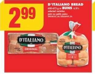 D'ITALIANO BREAD 600/675 G OR BUNS 6/8'S - Selected varieties

pain ou petits pains