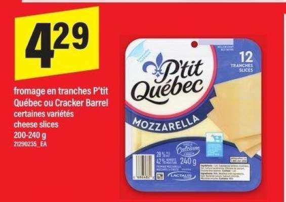 FROMAGE EN TRANCHES P'TIT QUÉBEC OU CRACKER BARREL | cheese slices 200-240 g - certaines variétés