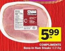 COMPLIMENTS Bone-In Ham Steaks