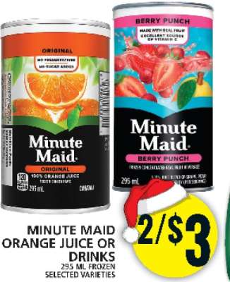 MINUTE MAID ORANGE JUICE OR DRINKS