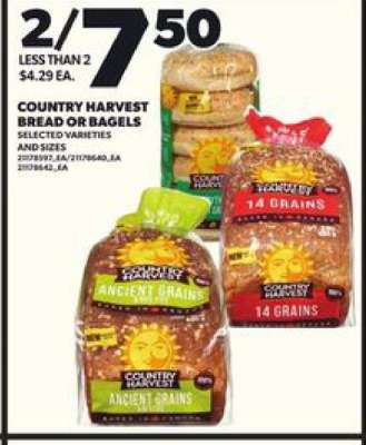 COUNTRY HARVEST BREAD OR BAGELS