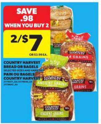 COUNTRY HARVEST BREAD OR BAGELS