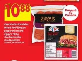 Charcuteries tranchées Olymel 400/500 g ou pepperoni tranché Ziggy's 500 g