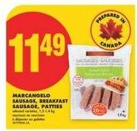MARCANGELO SAUSAGE, BREAKFAST SAUSAGE, PATTIES