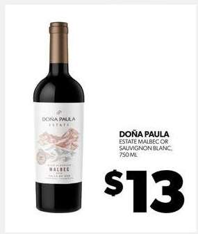 Doña Paula Estate Malbec or Sauvignon Blanc