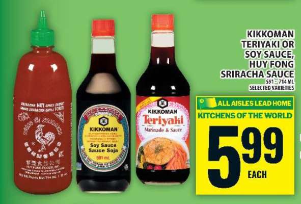Kikkoman Teriyaki or Soy Sauce, Huy Fong Sriracha Sauce