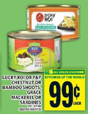 Lucky Koi or Y&Y Chestnut or Bamboo Shoots, Grace Mackerel or Sardines