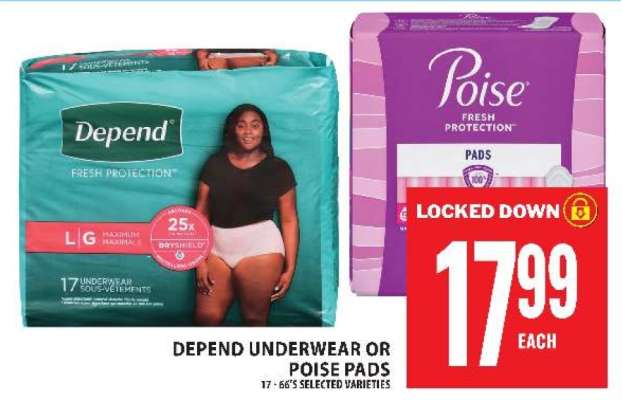 DEPEND UNDERWEAR OR POISE PADS