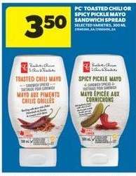 PC Toasted Chili or Spicy Pickle Mayo Sandwich Spread