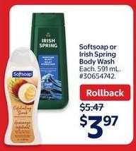 SOFTSOAP or IRISH SPRING BODY WASH