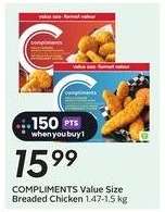 COMPLIMENTS Value Size Breaded Chicken