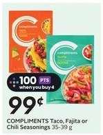 COMPLIMENTS Taco, Fajita or Chili Seasonings