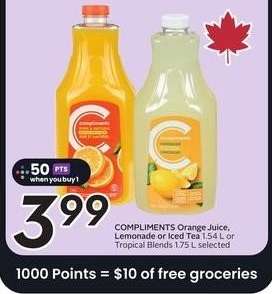 COMPLIMENTS Orange Juice, Lemonade or Iced Tea
