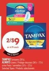 TAMPAX Tampons (20's), ALWAYS Liners (36's - 72's) or Pads (16's - 22's)