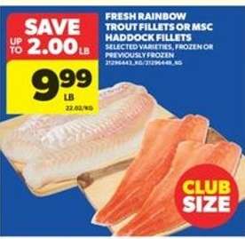 FRESH RAINBOW TROUT FILLETS OR MSC HADDOCK FILLETS