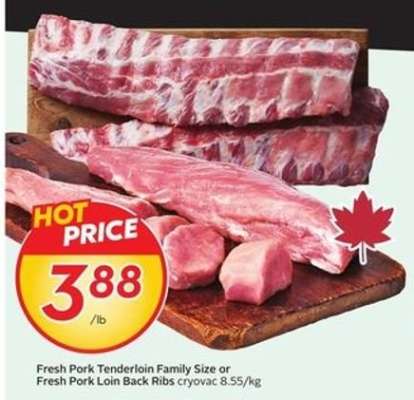 Fresh Pork Tenderloin Family Size or Fresh Pork Loin Back Ribs
