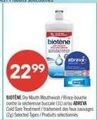 BIOTÈNE Dry Mouth Mouthwash / Rince-bouche contre la sécheresse buccale (1L) ou/ou ABREVA Cold Sore Treatment / traitement des feux sauvages
