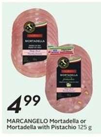 MARCANGELO Mortadella or Mortadella with Pistachio 125 g