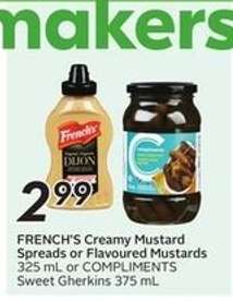 FRENCH'S Creamy Mustard Spreads or Flavoured Mustards / COMPLIMENTS Sweet Gherkins