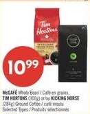 McCAFÉ Whole Bean / Café en grains, TIM HORTONS (300g) or/or KICKING HORSE (284g) Ground Coffee / café moulu
