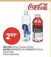 GOLD PEAK Iced Tea / Thé glacé (547mL), GLACÉAU SMARTWATER or/ou VITAMINWATER (591mL)