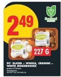PC Sliced Whole, Cremini or White Mushrooms