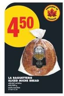 LA BAGUETTERIE SLICED MICHE BREAD