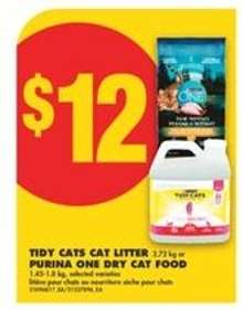 Tidy Cats Cat Litter or Purina One Dry Cat Food