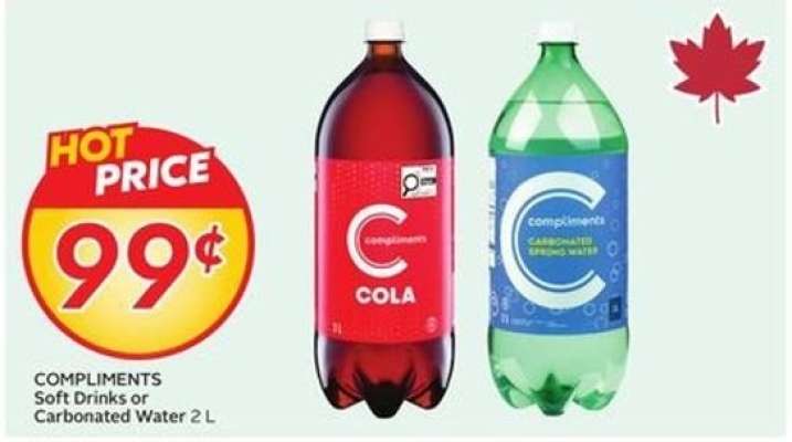 COMPLIMENTS Soft Drinks or Carbonated Water 2 L