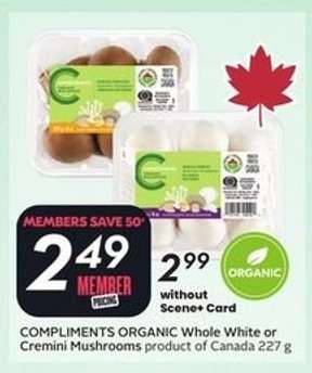 COMPLIMENTS ORGANIC Whole White or Cremini Mushrooms