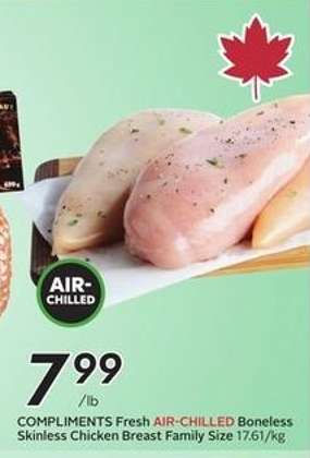 COMPLIMENTS Fresh AIR-CHILLED Boneless Skinless Chicken Breast Family Size