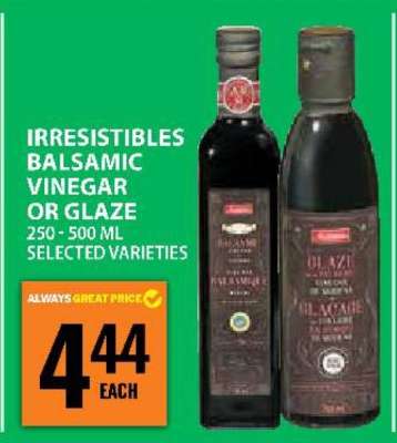 IRRESISTIBLES BALSAMIC VINEGAR OR GLAZE