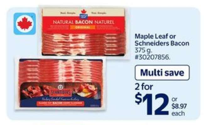 MAPLE LEAF OR SCHNEIDERS BACON