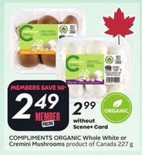 COMPLIMENTS ORGANIC Whole White or Cremini Mushrooms