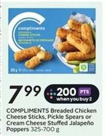 COMPLIMENTS Breaded Chicken, Cheese Sticks, Pickle Spears or Cream Cheese Stuffed Jalapeño Poppers