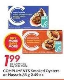 COMPLIMENTS Smoked Oysters or Mussels 85 g